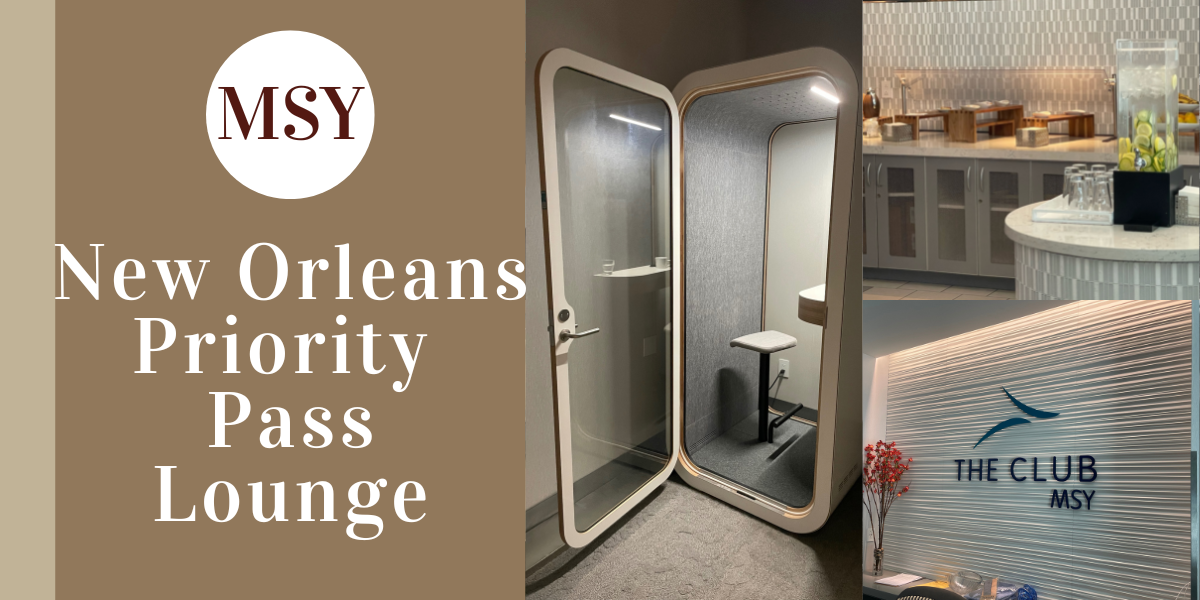 MSY Priority Pass Lounge Review